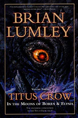 Brian Lumley Titus Crow, Volume 3, In The Moons Of Borea, Elysia