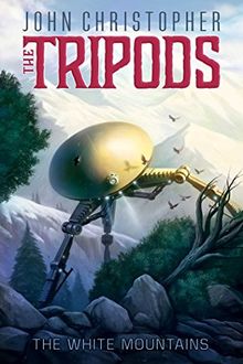 The White Mountains (The Tripods, Band 1)