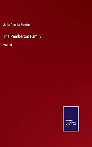 The Pemberton Family: Vol. III