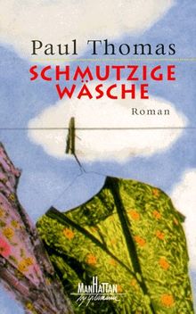 Schmutzige Wäsche