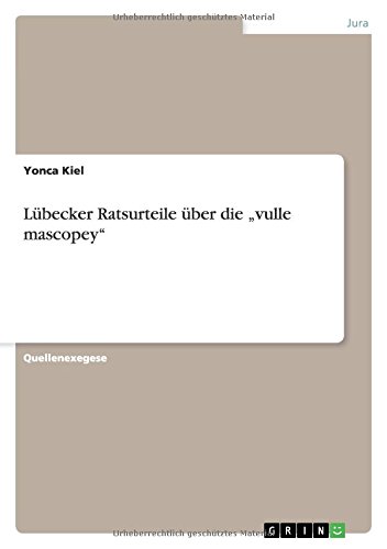 Lübecker Ratsurteile über die vulle mascopey