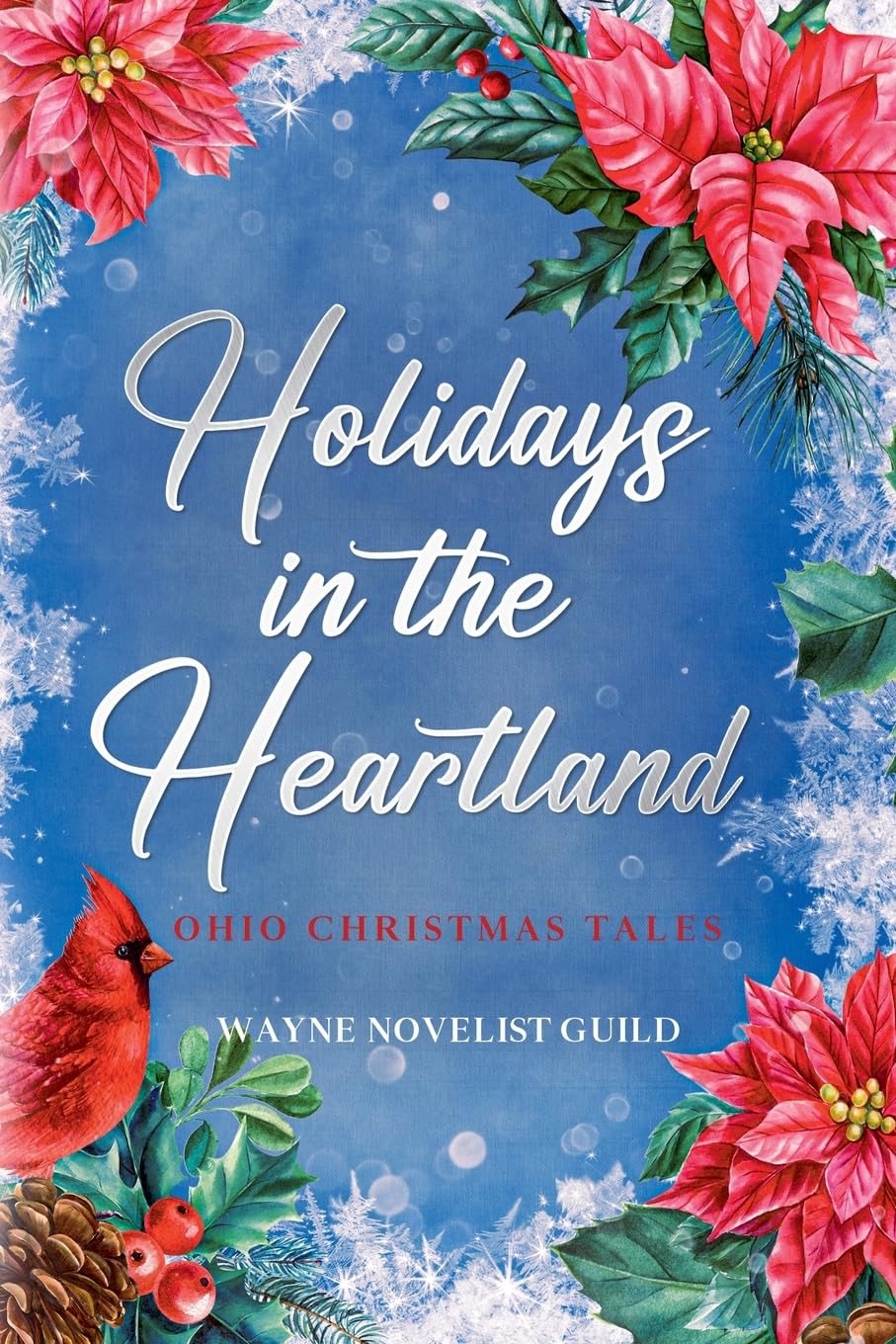 Holidays in the Heartland: Ohio Christmas Tales