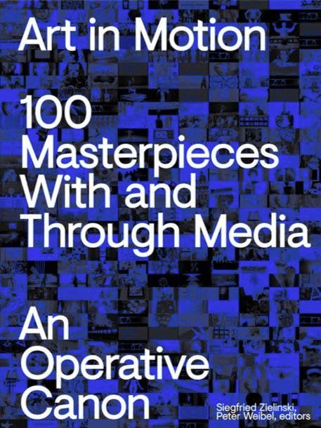 Art in Motion 100 Masterpieces With and Through Media