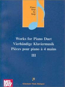 Vierhändige Klaviermusik; Works for Piano Duet (Music Scores)