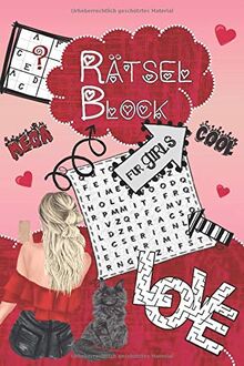 Rätselblock für Girls: Cooler Rätselspaß für Mädchen ab 12: Wortsuchrätsel, Sudokus, Labyrinthe, Logicals, Buchstabenrätsel