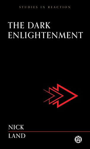 Nick Land The Dark Enlightenment - Imperium Press