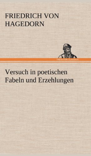 Versuch in poetischen Fabeln und Erzehlungen