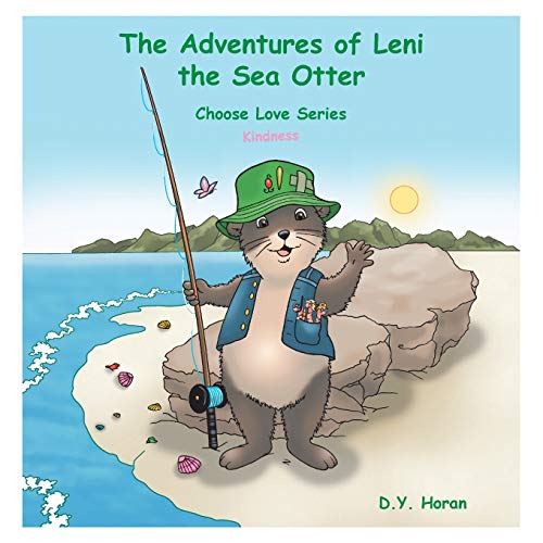 The Adventures of Leni the Sea Otter: Choose Love Series