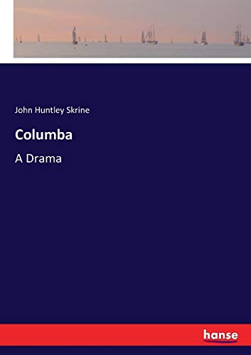 Columba: A Drama