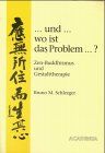 Und . . . wo ist das Problem?