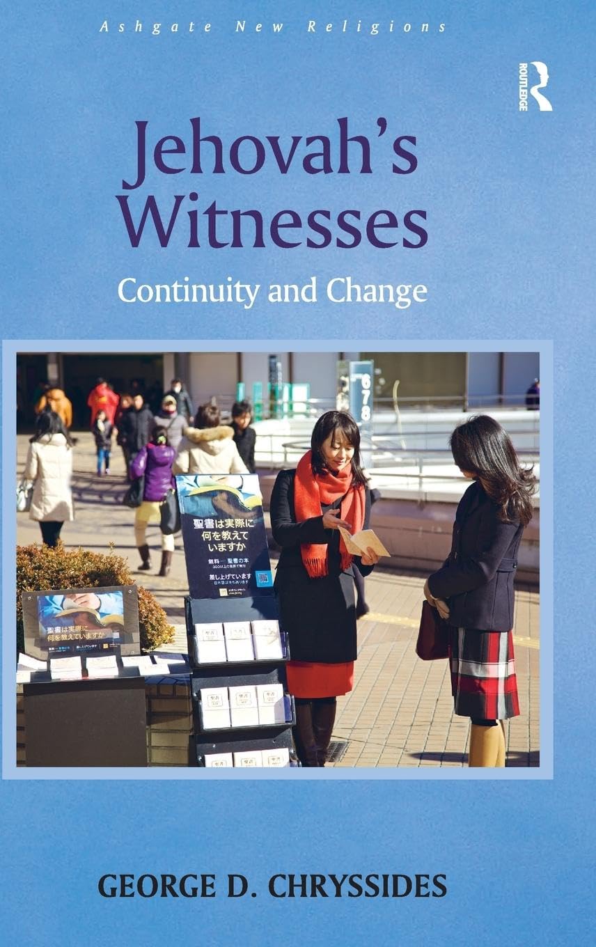 Jehovah's Witnesses: Continuity and Change (Ashgate New Religions)