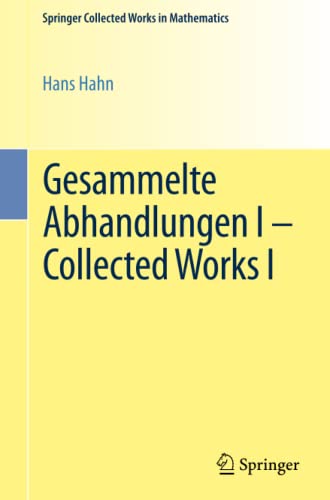 Gesammelte Abhandlungen I - Collected Works I (Springer Collected Works in Mathematics)