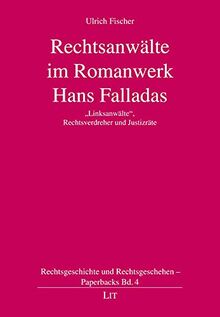 Rechtsanwälte im Romanwerk Hans Falladas