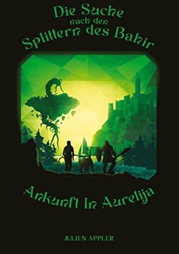 Die Suche nach den Splittern des Bahir: Ankunft in Aurelija