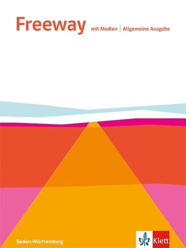 Freeway. Englisch für Berufskolleg, Ausgabe Baden-Württemberg: Schulbuch mit Medien (Freeway. Ausgabe ab 2025)