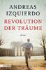 Revolution der Träume: Roman (Wege-der-Zeit-Reihe, Band 2)