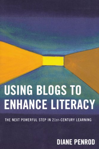 Using Blogs to Enhance Literacy: The Next Powerful Step in 21stCentury Learning