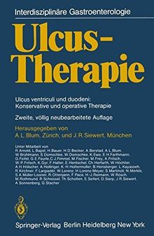 Ulcus-Therapie: Ulcus ventriculi und duodeni: Konservative und operative Therapie (Interdisziplinäre Gastroenterologie)