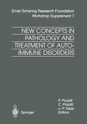 New Concepts in Pathology and Treatment of Autoimmune Disorders (Ernst Schering Foundation Symposium Proceedings, 7, Band 7)