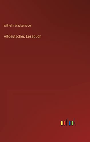 Altdeutsches Lesebuch
