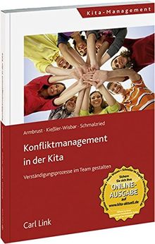 Konfliktmanagement in der Kita von Armbrust, Joachim, Kießler-Wisbar, Siegbert | Buch | Zustand sehr gut