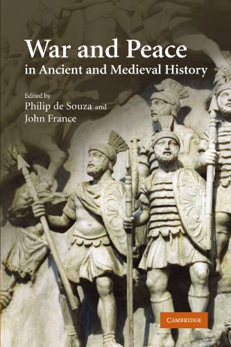 Philip De Souza War And Peace In Ancient And Medieval History