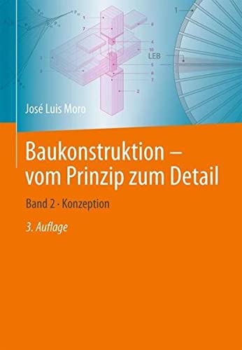 Baukonstruktion - vom Prinzip zum Detail: Band 2 · Konzeption