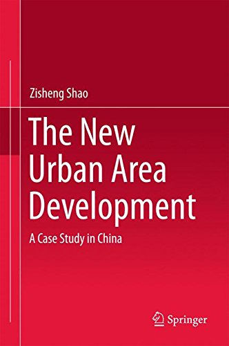 The New Urban Area Development: A Case Study in China