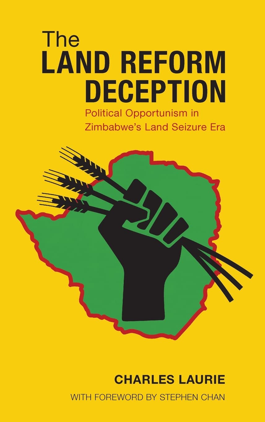 Land Reform Deception: Political Opportunism in Zimbabwe's Land Seizure Era