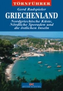 Griechenland, Bd. 4. Nordgriechische Küste, Nördliche Sporaden, Thasos, Limons, Lesvos