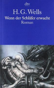 Wenn der Schläfer erwacht: Roman