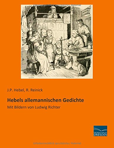Hebels allemannischen Gedichte: Mit Bildern von Ludwig Richter