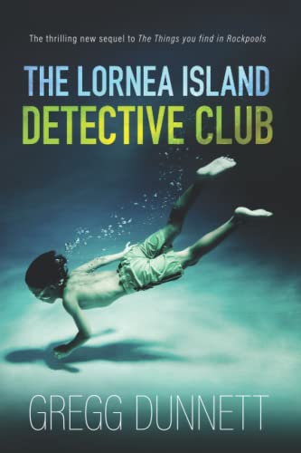The Lornea Island Detective Club (Rockpools, Band 2)