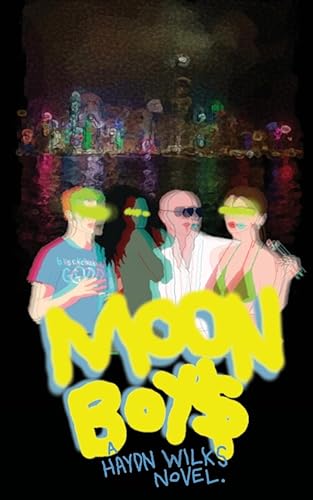 Moon Boys: a cryptocurrency powered techno thriller filled with decadence, depravity, & betrayal