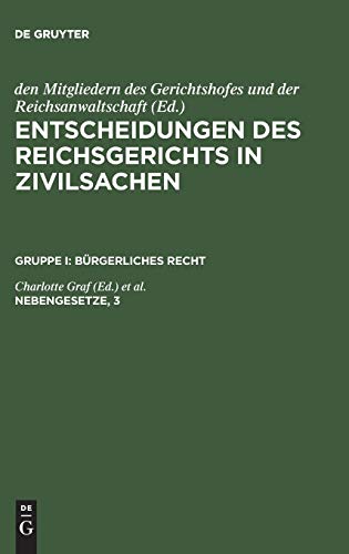 Nebengesetze, 3: Grundbuchrecht. Freiwillige Gerichtsbarkeit (Entscheidungen des Reichsgerichts in Zivilsachen. Bürgerliches Recht)