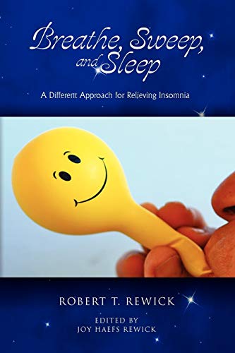 Breathe, Sweep, and Sleep: A Different Approach for Relieving Insomnia