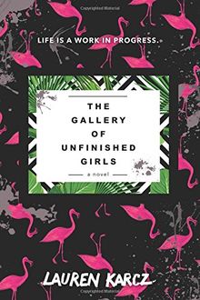 The Gallery of Unfinished Girls