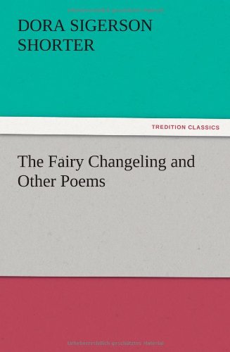 The Fairy Changeling and Other Poems