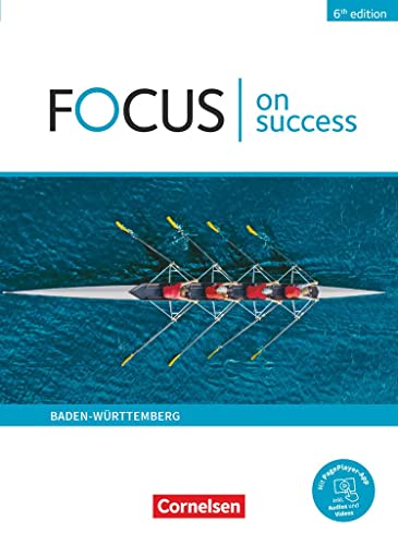 Focus on Success - 6th Edition   Focus on Success - 6th edition - Ausgabe Baden-Württemberg - B1 B2 - James Abram Steve Williams Michael Benford Kartoniert (TB)