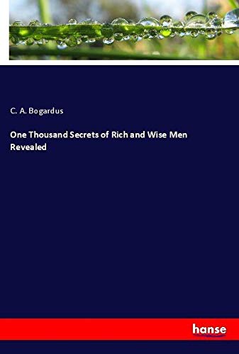 One Thousand Secrets of Rich and Wise Men Revealed