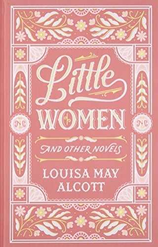Alcott, Louisa May Little Women And Other Novels (Barnes & Noble Leatherbound Classic Collection)