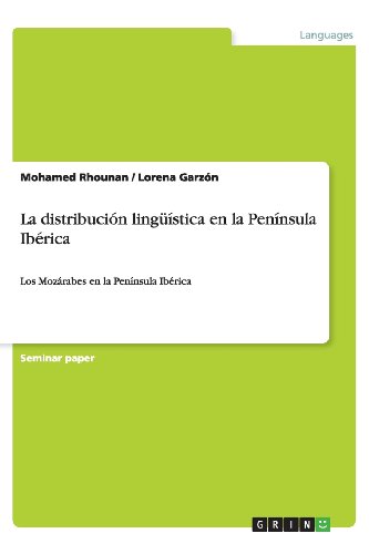 La distribución lingüística en la Península Ibérica: Los Mozárabes en la Península Ibérica