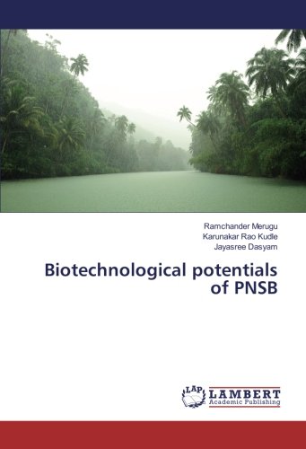 Biotechnological potentials of PNSB
