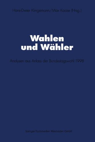Wahlen und Wähler (Schriften des Otto-Stammer-Zentrums im Otto-Suhr-Institut der Freien Universität Berlin, Band 90)