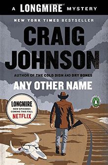 Any Other Name: A Longmire Mystery