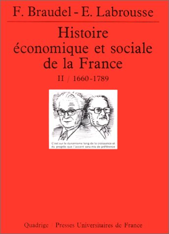 Histoire économique Et Sociale De La France Tome 2 : 1660-1789 (quadrige)
