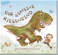 Der gemeine Riesendino