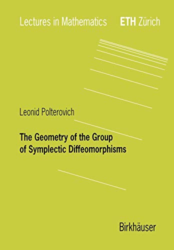 The Geometry of the Group of Symplectic Diffeomorphisms (Lectures in Mathematics. ETH Zürich)