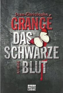 Das schwarze Blut: Thriller von Grangé, Jean-Christophe | Buch | Zustand gut