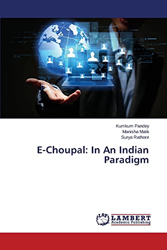 E-Choupal: In An Indian Paradigm